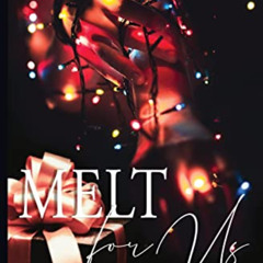 Get EBOOK ✉️ Melt For Us (Order of the Unseen) by  Molly Doyle [EBOOK EPUB KINDLE PDF