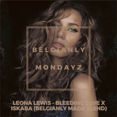 Bleeding Love x Iskaba (Belgianly Made Blend) #18 Hypeddit World Chart