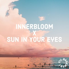 Innerbloom X Sun In Your Eyes - Ben Tauber & Hector Herrera