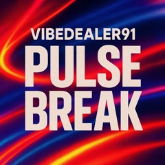 Pulse Break