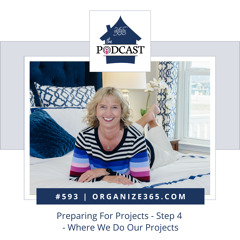 593 - Preparing For Projects - Step 4 - Where We Do Our Projects