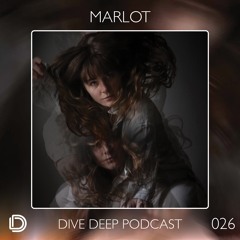 Dive Deep Podcast 026 - Marlot