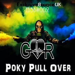 [EB3B#002] Glover  - Poky Pull Over