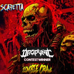 Scafetta - ZombieCrawl (Drop Unit Remix) CONTEST WINNER