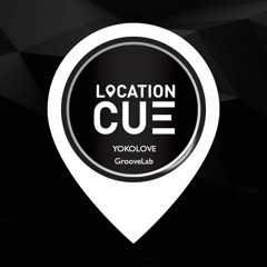Location CUE Extraordinary Edition with YokoLove (GrooveLab)