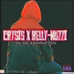 Crysis X Kelly Nuzzi - Waiting For Changes FT Rapz & SteveHarmony [Prod Syndrome]
