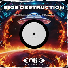 Bios Destruction - Expansion