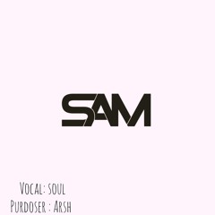 Sam - (Soul)