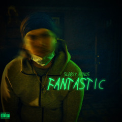Fantastic