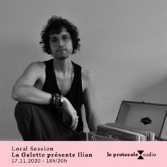 Local Session • La Galette présente Ilian - 17.11.2020