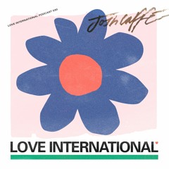 Love International Mix 030: Josh Caffe
