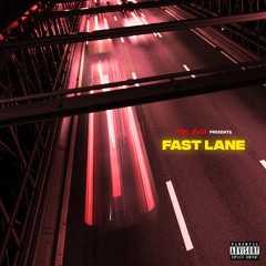Fast Lane (ft. G-Loc 1999) [prod. by evincebeats]
