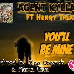Agent Kyllah - You'll Be Mine