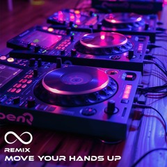 Move Your Hands Up (Remix)