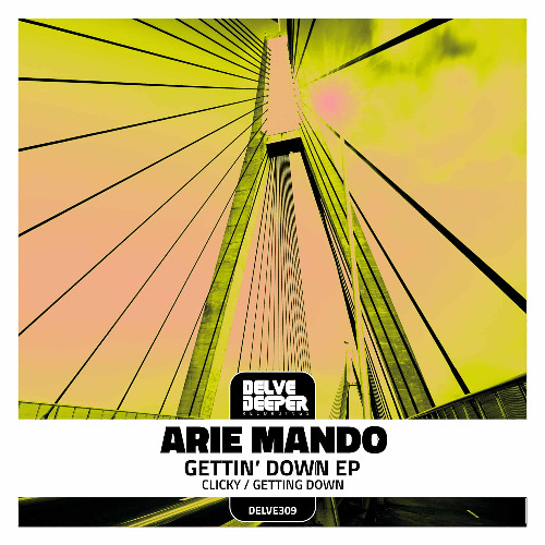 Arie Mando - Getting Down (Original Mix) Preview