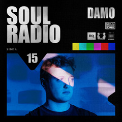 Soul Radio Vol. 15 - DAMO