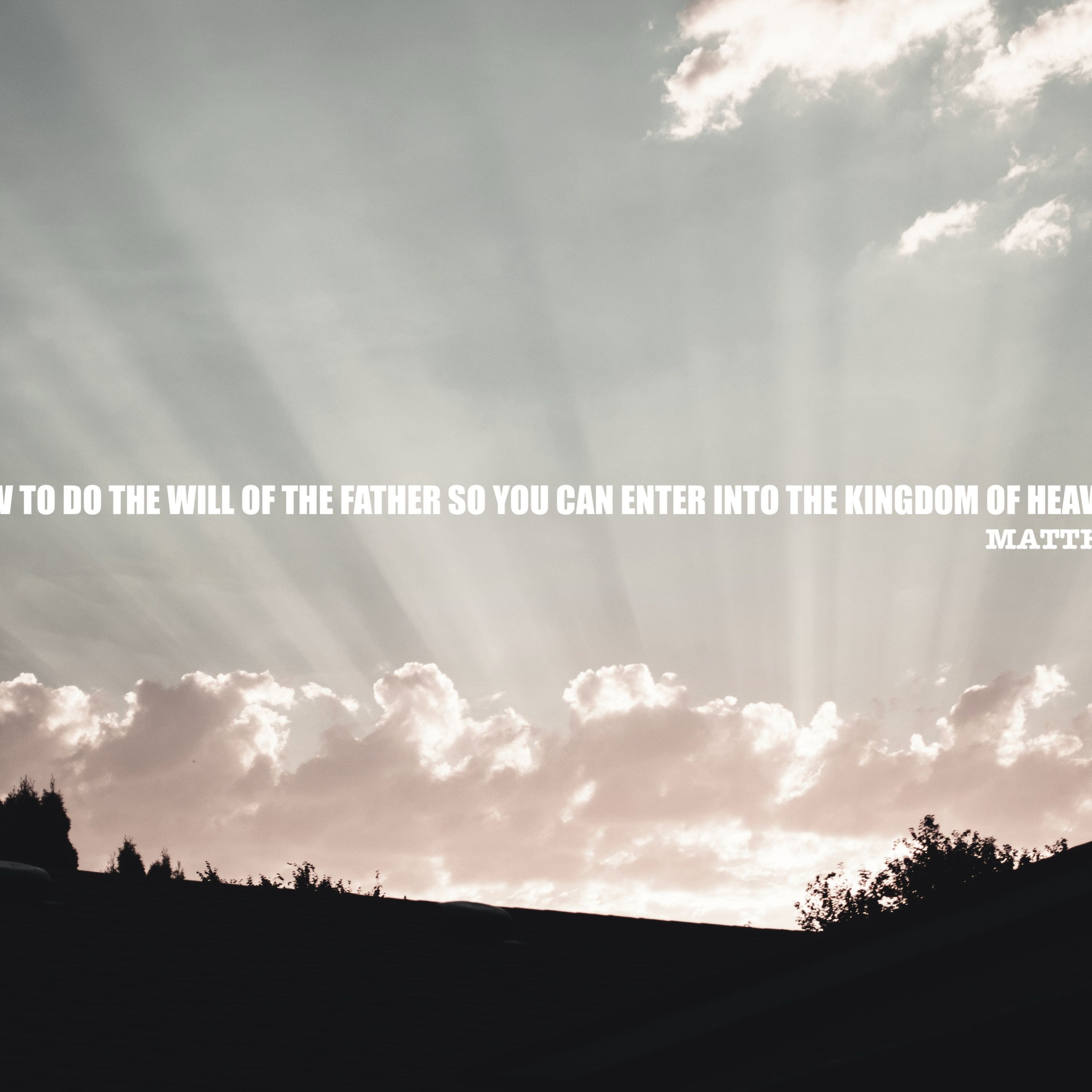 HOW TO DO THE WILL OF THE FATHER SO YOU CAN ENTER INTO THE KINGDOM OF HEAVEN episode artwork