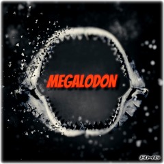 Megalodon (feat. Big Impact)