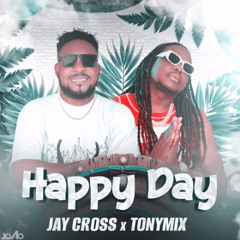 Happy Day Ft Tony Mix (Birthday Anthem)