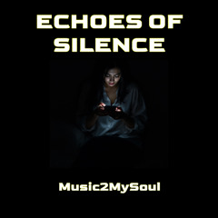 Echoes Of Silence