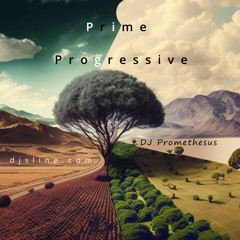 Prime Progressive - (A djsline.com Exclusive)