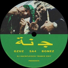 Paradies - Gzuz, Sa4, Bonez (content.creator Trance Edit)
