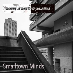 Smalltown Minds