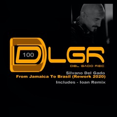 Silvano Del Gado - From Jamaica To Brasil (Ioan The Piano Remix)