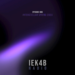 IEK4B Radio 006: Interstellar Spring 2023