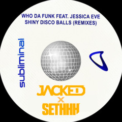 Discoballs (JACKED & SETHHH EDIT) [FREE DL]