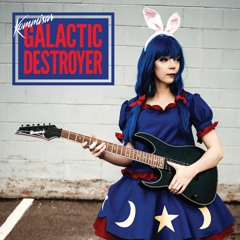Galactic Destroyer (ALBUM RELEASED)