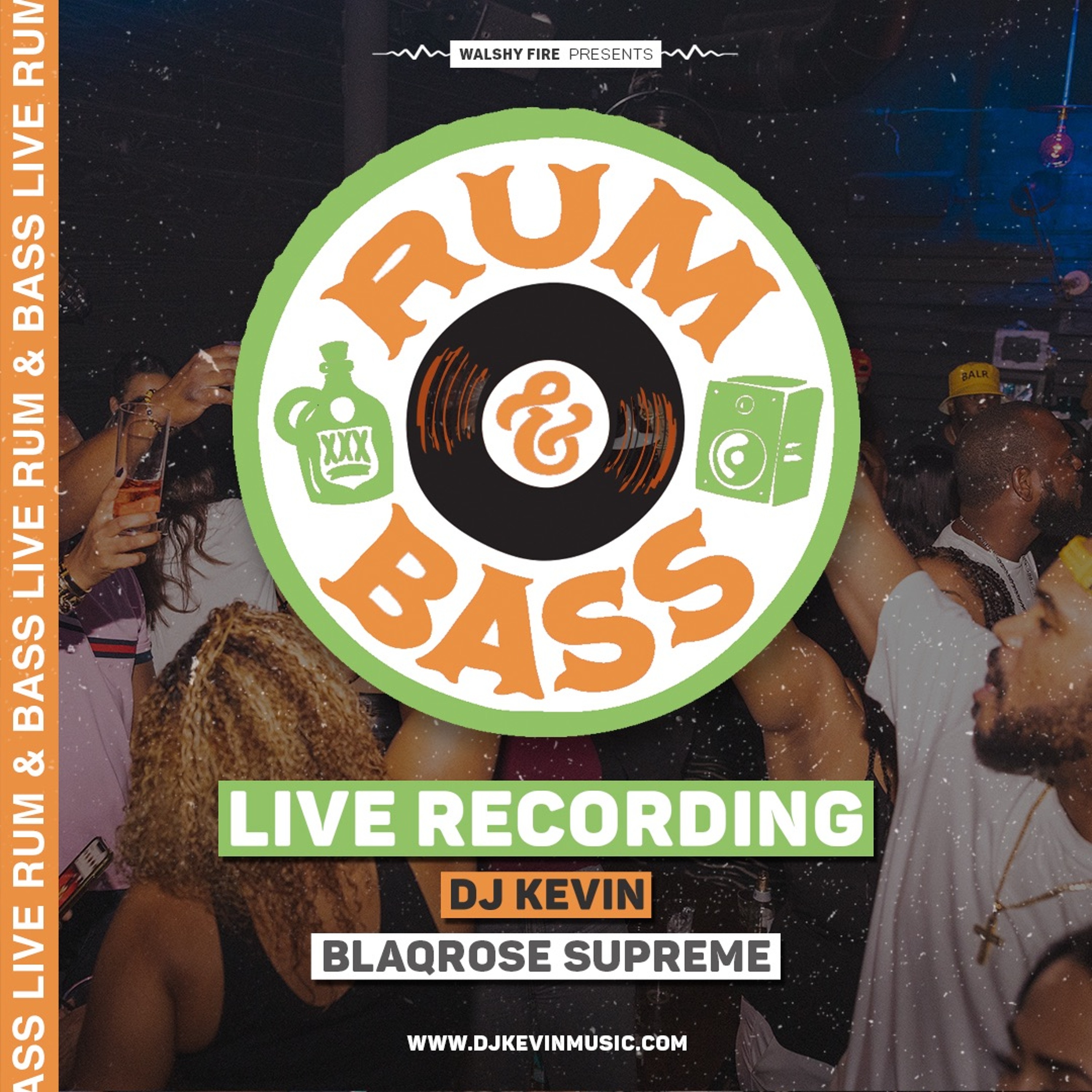[LIVE RECORDING] Rum & Bass (Miami) w/DJ Kevin & Blaqrose Supreme