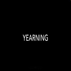 Yearning