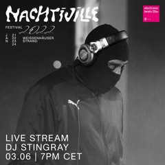 DJ Stingray // Waiting for NACHTIVILLE // pres. by Telekom Electronic Beats
