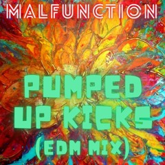 Pumped Up Kicks (EDM Mix) (Cover)