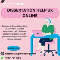 Trusted Dissertation Help UK Online
