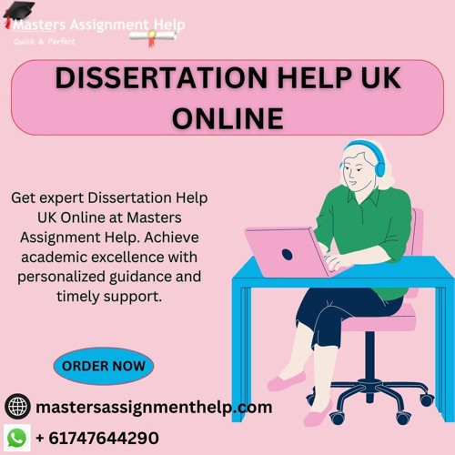 Trusted Dissertation Help UK Online
