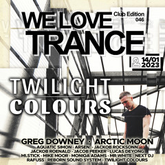 Twilight Colours LIVE @ We Love Trance CE046 (14-01-2023 - 2Progi - Poznań)
