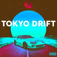 Tokyo Drift (prod. Lil Fari)