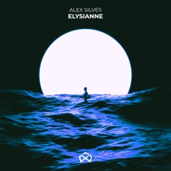 Alex Silves - Elysianne