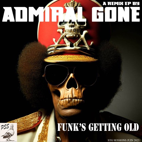 GEORGE CLINTON LOOPZILLA REMIX BY ADMIRAL GONE