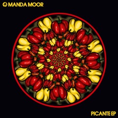 Manda Moor - Picante (Sirus Hood Remix)