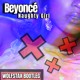 on Beyoncé - Naughty Girl (Wolfstax Bootleg)