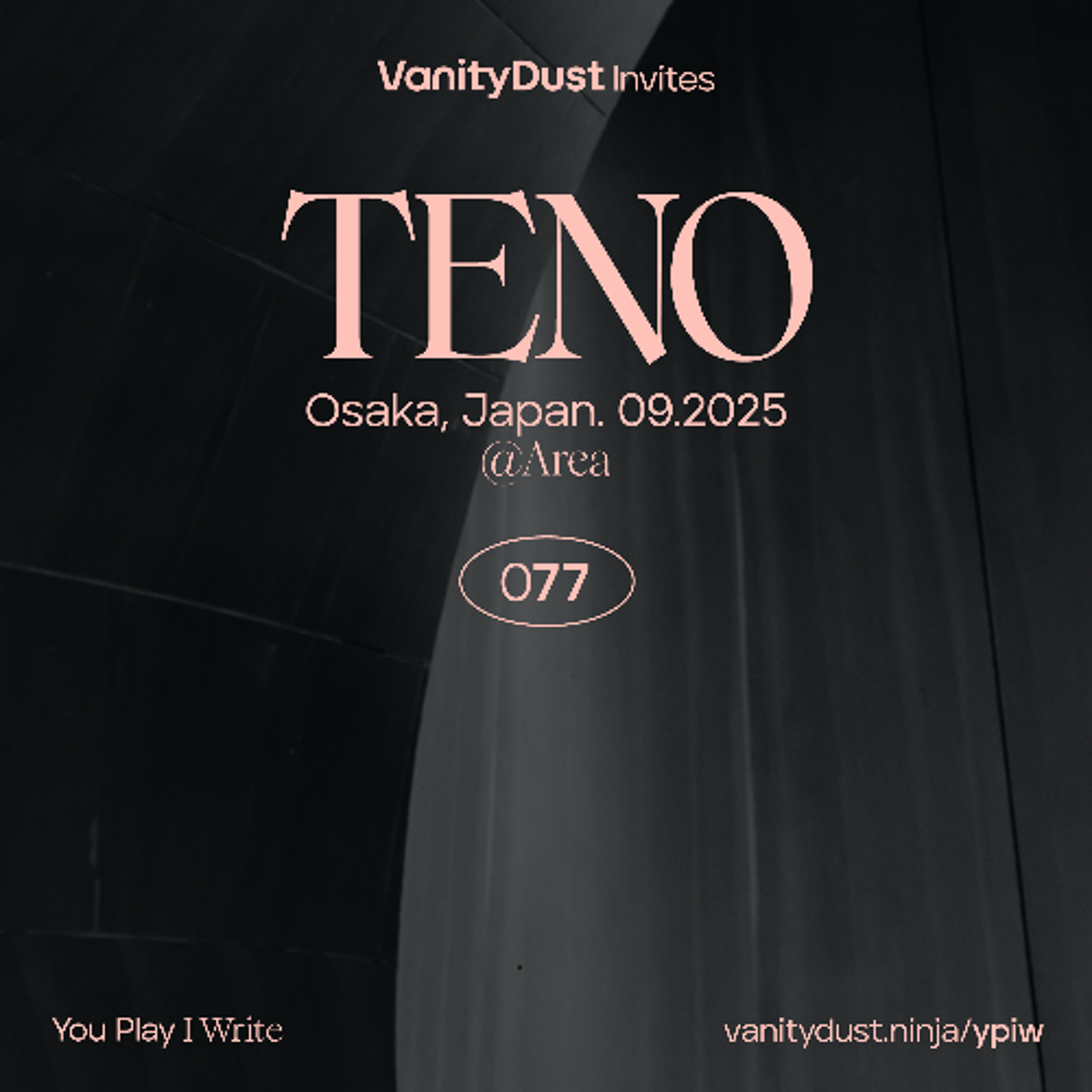 Vanity invites: TENO @ Area (Osaka, Japan) · 09.2025 episode artwork