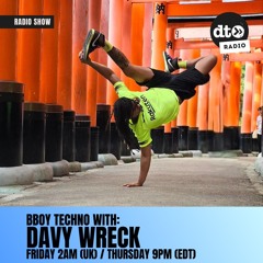 BBoy Techno with Davy Wreck Vol 9