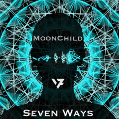 Seven Ways - Moonchild (Free Download)