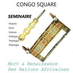 Mort Et Renaissance Des Nations Africaines  24-03-18