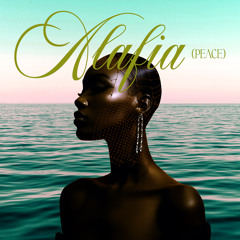 Alafia (Peace) [feat. Me.Tai & Mike City]