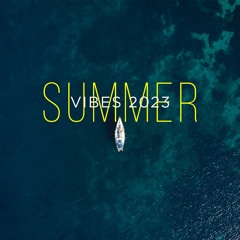 Summer Vibes 2023
