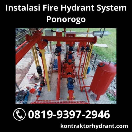 PAKARNYA, WA 0851-7236-1020 Instalasi Fire Hydrant System Ponorogo